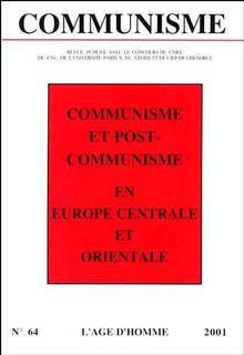 Communisme no 64 2001 Communisme et post-communisme...