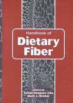 Handbook of dietary fiber