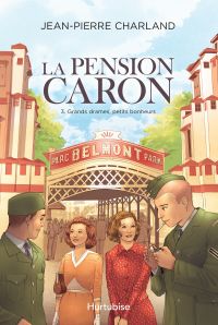 La Pension Caron - Tome 3