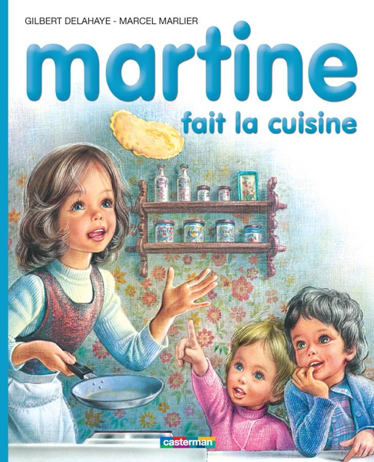 Martine Fait La Cuisine Par Marcel Marlier Gilbert Delahaye Coop Uqam