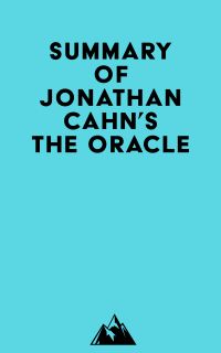 Summary of Jonathan Cahn's The Oracle