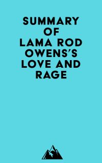 Summary of Lama Rod Owens's Love and Rage