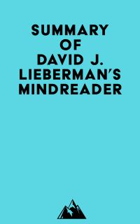 Summary of David J. Lieberman's Mindreader