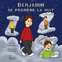 Benjamin se promène la nuit