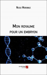 Mon royaume pour un embryon