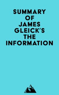 Summary of James Gleick's The Information