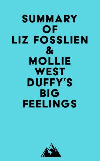 Summary of Liz Fosslien & Mollie West Duffy's Big Feelings