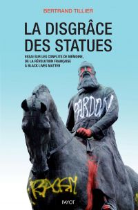 La disgrâce des statues