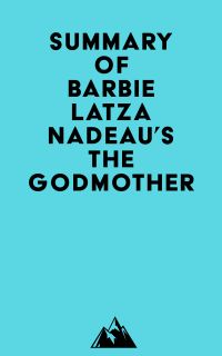 Summary of Barbie Latza Nadeau's The Godmother