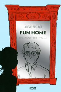 Fun Home. Une tragicomédie familiale