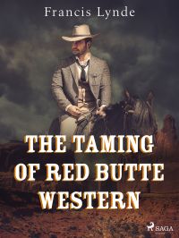 The Taming of Red Butte Western