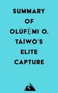 Summary of Olúf??mi O. Táíwò's Elite Capture