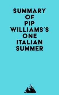 Summary of Pip Williams's One Italian Summer