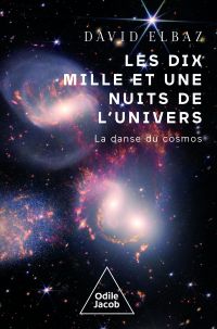 Les Dix Mille et Une Nuits de l'univers