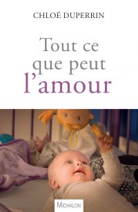 Tout ce que peut l'amour