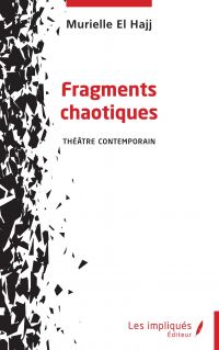 Fragments chaotiques