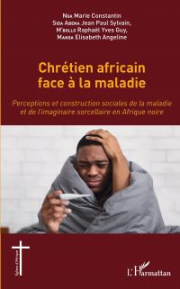 Chrétien africain face à la maladie