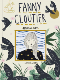 Fanny Cloutier tome 5: Retour aux sources