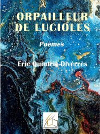 Orpailleur de lucioles