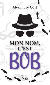 Mon nom c'est Bob