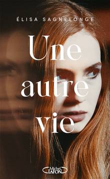 Une autre vie