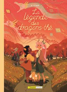 La Société des dragons-thé, t.3 : La légende des dragons-thé