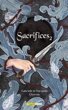 Sacrifices, t.2