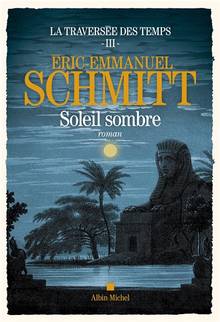 Traversée des temps, t. 3 : Soleil sombre