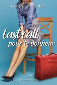 Last call pour le bohneur