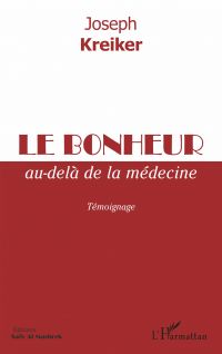 Le bonheur au-delà de la médecine