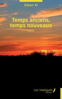 Temps anciens, temps nouveaux