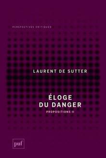 Eloge du danger