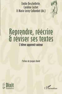 Reprendre, réécrire & réviser ses textes