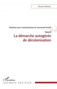 Manifeste pour la décolonisation de l'humanité femelle