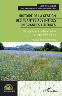 Histoire de la gestion des plantes adventices en grandes cultures