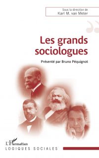 Les grands sociologues