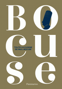 Toute la cuisine de Paul Bocuse