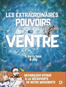 Extraordinaires pouvoirs du ventre, Les