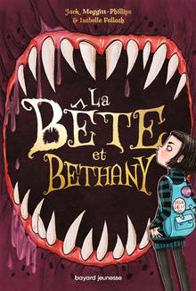 La bête et Bethany, t. 1