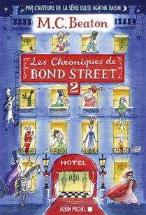 Chroniques de Bond Street, t.2