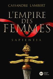 Empire des femmes, t.1 : Sapienta