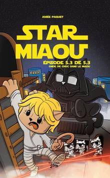 Star Miaou, épisode 5.3 : Onde de choc dans le miaou