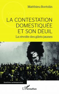 La contestation domestiquée et son deuil