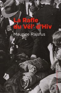 La rafle du Vél' d'Hiv