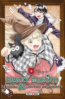 Harry Makito, magicien & sauveur de sorcières, Vol. 4