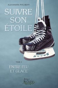 Suivre son étoile tome 2