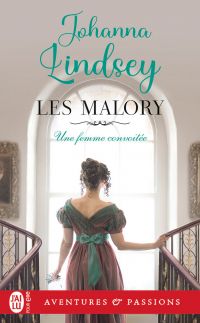 Les Malory (Tome 5) - Une femme convoitée