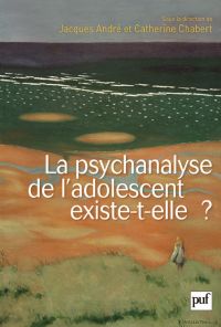 La psychanalyse de l'adolescent existe-t-elle ?