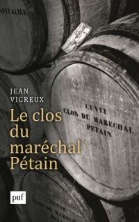 Le clos du maréchal Pétain