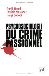 Psychosociologie du crime passionnel